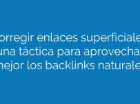 Corregir enlaces superficiales: una táctica para aprovechar mejor los backlinks naturales