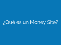 ¿Qué es un Money Site?